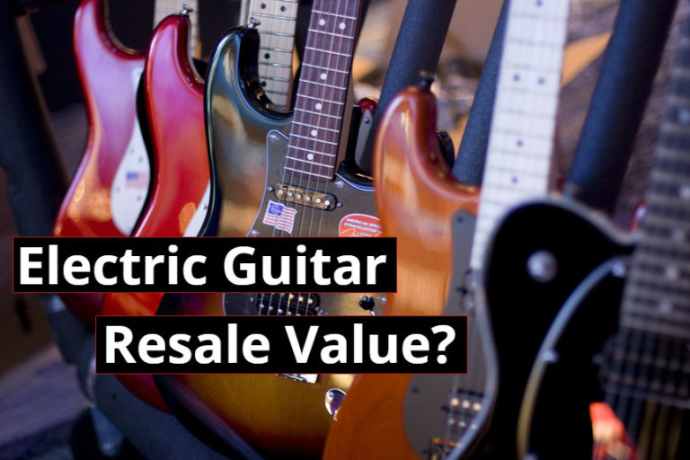 Which Electric Guitar Brands Have the Best Resale Value?