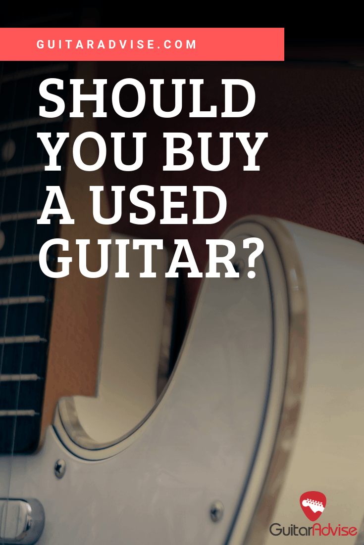 Should You Buy a Used Guitar