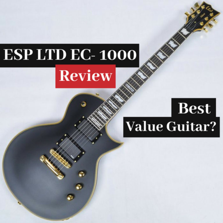 ESP LTD EC-1000 Deluxe Guitar Review – The Best Value Guitar?