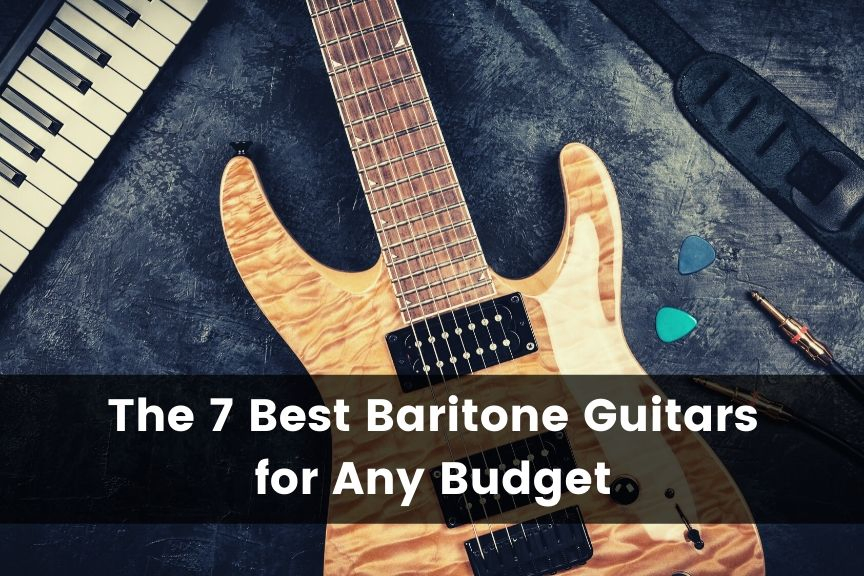 Best Baritone Guitars