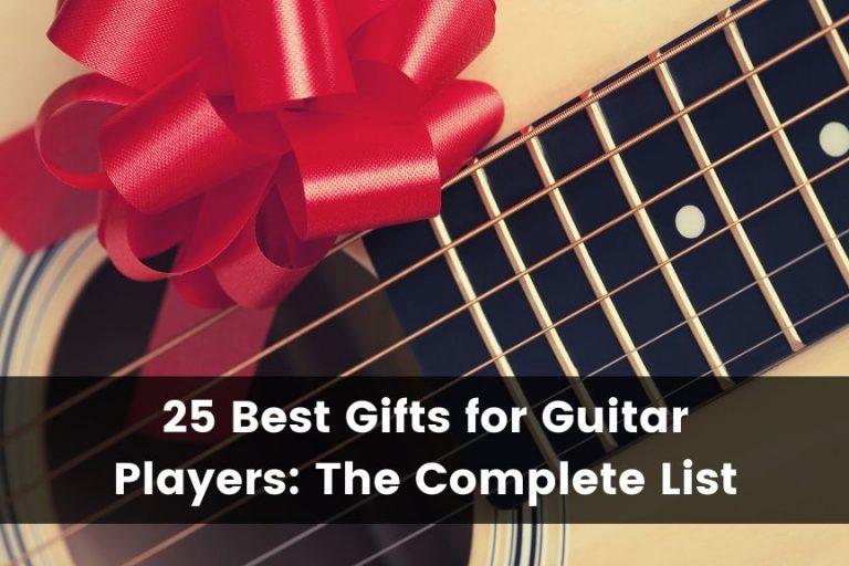 25 Best Gifts for Guitar Players That They’ll Actually Use