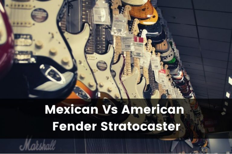 Fender Mexican vs American Stratocaster: What’s the Difference?