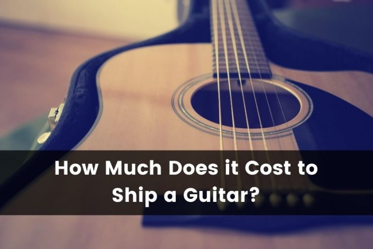 How Much Does It Cost to Ship a Guitar?