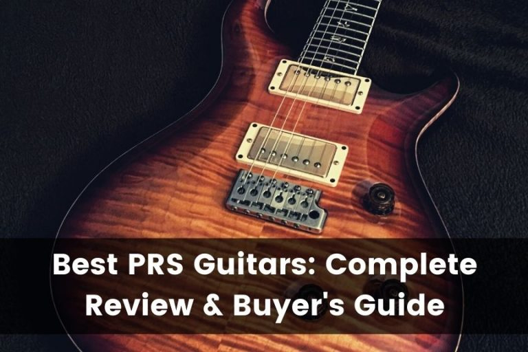 The 10 Best PRS (Paul Reed Smith) Guitars: Full Review & Buyer’s Guide