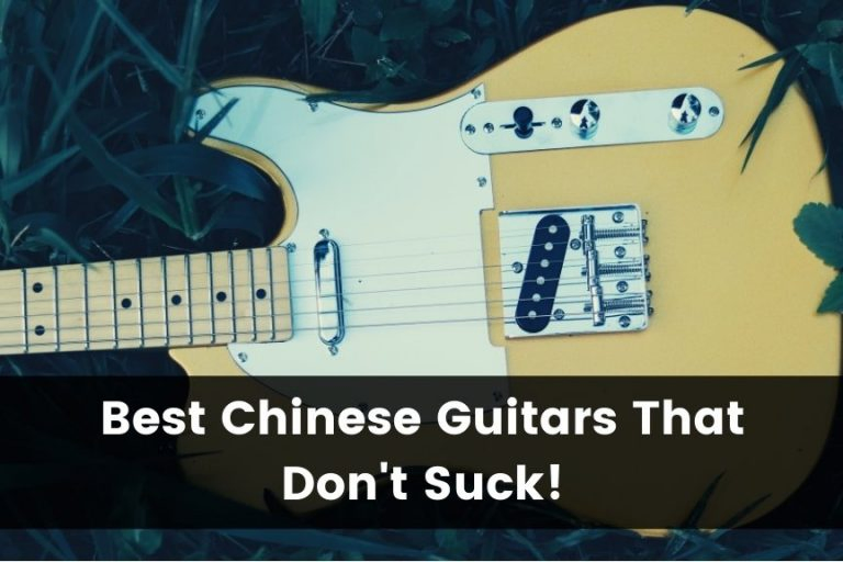 10 Best Chinese Guitars That Don’t Suck