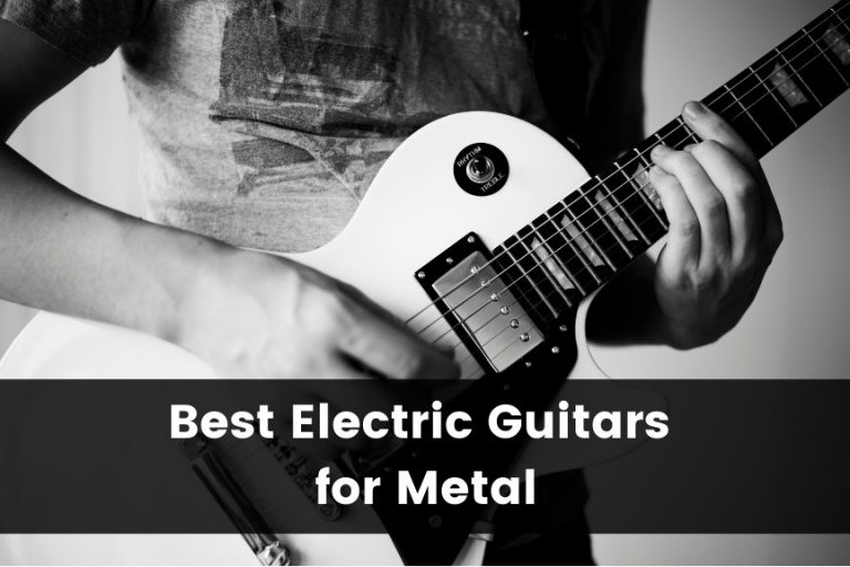 10 Best Electric Guitars for Metal
