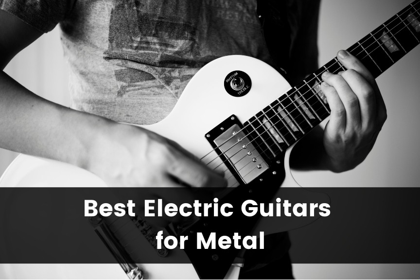 10 Best Electric Guitars for Metal (2024) Guitar Advise