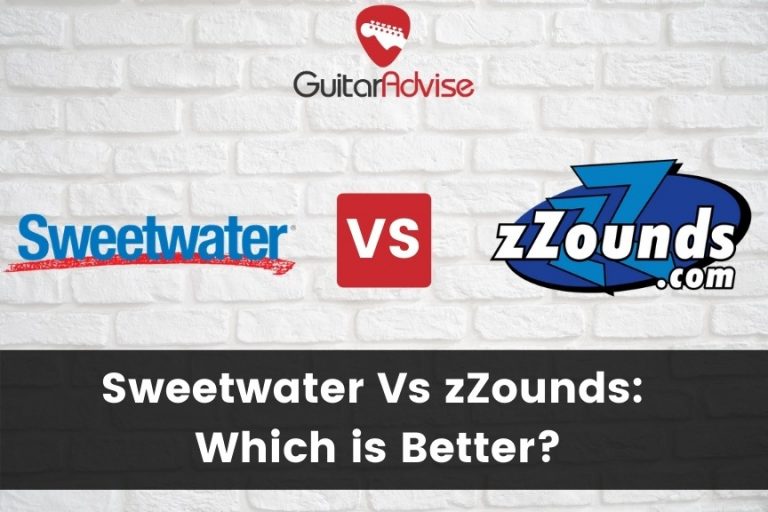 Sweetwater Vs. zZounds: Which Guitar Store Should You Buy From?