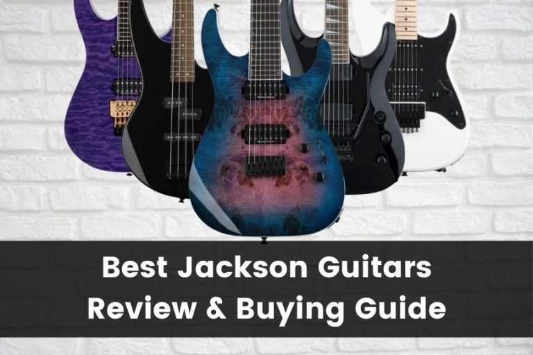 10 Best Jackson Guitars: Review & Buyer’s Guide