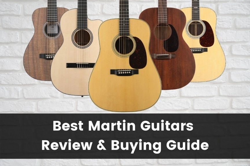Best Martin Guitars Review