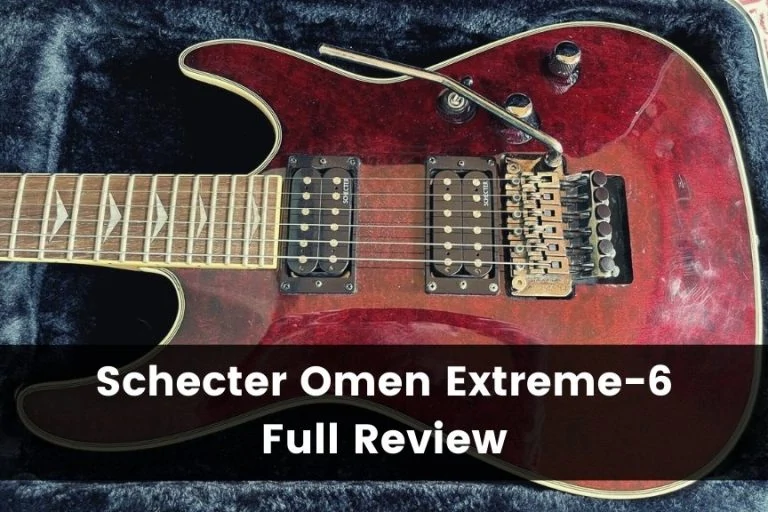 Schecter Omen Extreme-6 Guitar Review