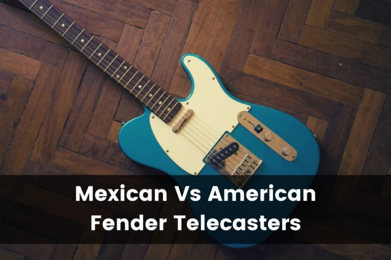 Fender Mexican vs American Telecaster: What’s the Difference?
