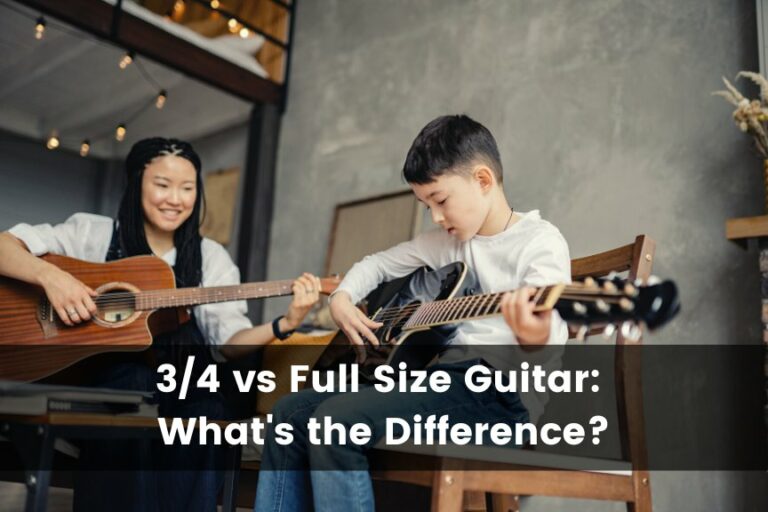 3/4 Size Guitar vs Full Size Guitar: Which is Best for You?