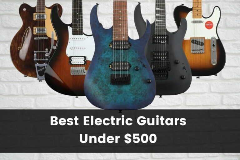 10 Best Electric Guitars Under $500