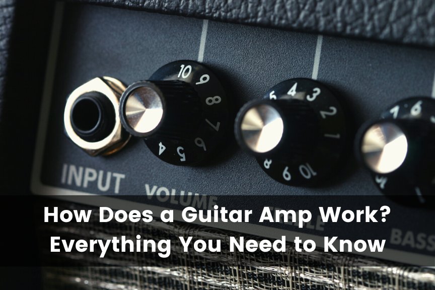 How Does a Guitar Amp Work