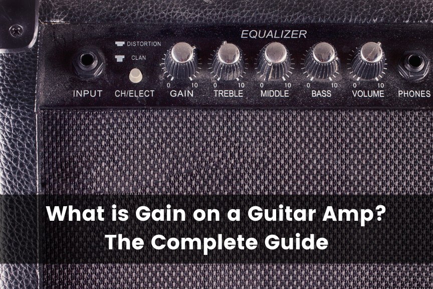 What is Gain on a Guitar Amp