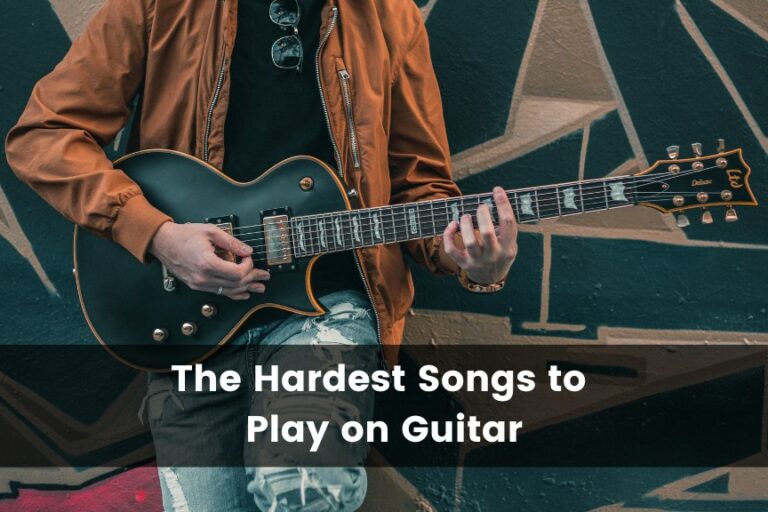 25 Hardest Songs to Play on Guitar (With Tabs + Videos)
