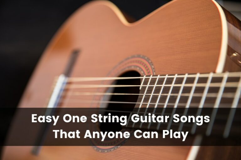 25 Easy One String Guitar Songs (With Tabs + Videos)