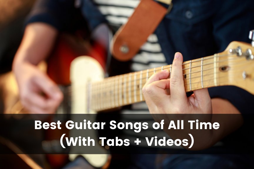 Best Guitar Songs of All Time