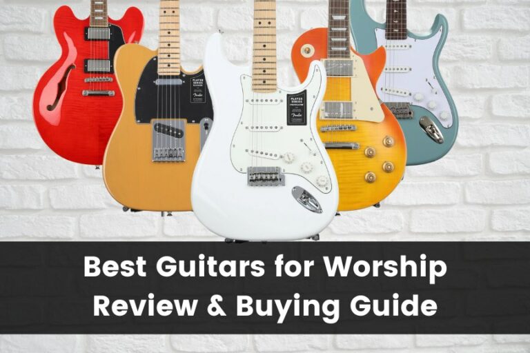 10 Best Electric Guitars for Worship