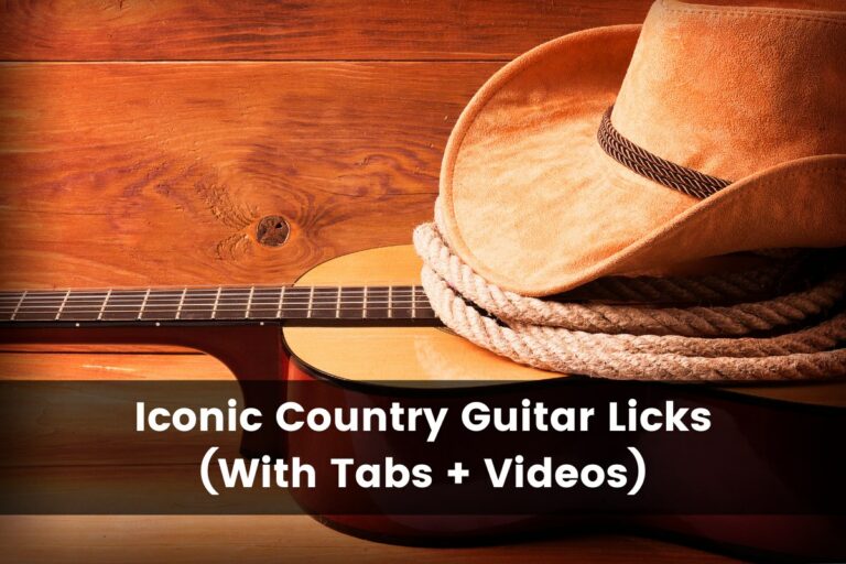 15 Iconic Country Guitar Licks (With Tabs + Videos)