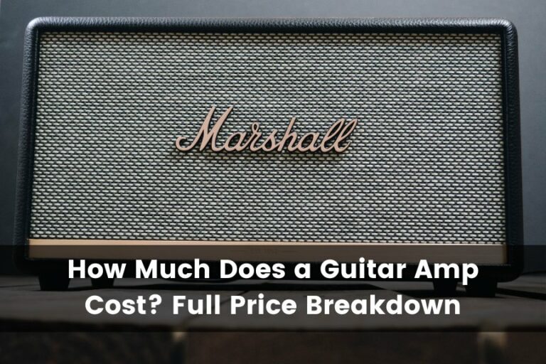 How Much Does a Guitar Amp Cost?: Full Guitar Amp Price Guide
